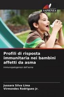 Profili Di Risposta Immunitaria Nei Bambini Affetti Da Asma Jussara Silva Lima