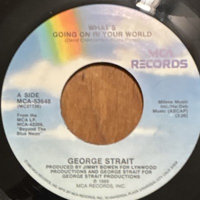 George Strait Whats Going On In Your World/Lets get down to it 7'' Vinyl MCA A