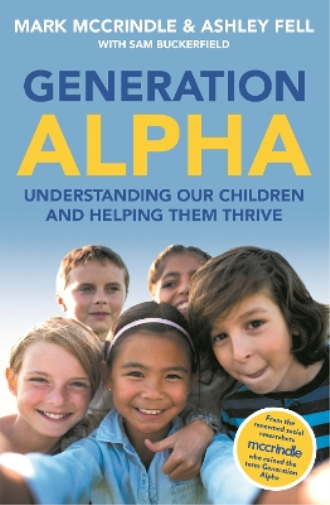 Mark McCrindle Generation Alpha (Tascabile)