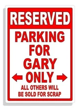 Personalized Parking Sign Wall Decal Metal Sign No Parking Customized for GARY