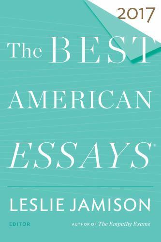 Best American Essays 2017 (The Best American Series ®) by  - Picture 1 of 1