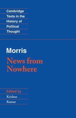 Cambridge Texts in the History of Political Thought Ser.: Morris : News from ...