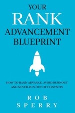 Your Rank Advancement Blueprint: How to rank adv... 9781735844756 by Sperry, Rob