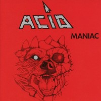 Acid (Metal) - Maniac (Expanded Edition) - - (Cd / M)