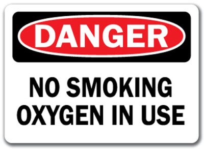 #ad Danger Sign No Smoking Oxygen In Use 10quot; x 14quot; OSHA Safety Sign $8.99