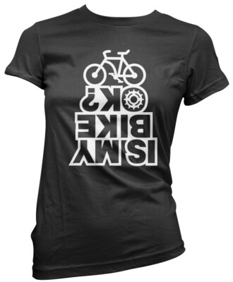 Ist mein Fahrrad in Ordnung?  Damen T-Shirt Geschenk für Radfahrer Biker Fahrradfahrer Straße