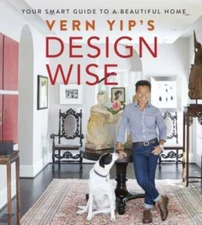 Vern Yip's Design Wise: Your Smart Guide to a Beautiful Home - Hardcover - GOOD