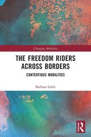 The Freedom Riders Across Borders | Barbara LüThi | Contentious Mobilities
