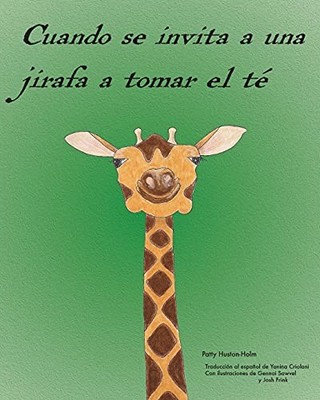 Huston-Holm - Cuando se invita a una jirafa a tomar el t - New paperba - X555z