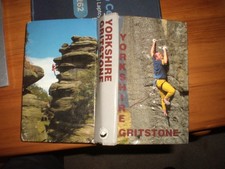 Yorkshire Gritstone: A Rock Climbers Guide Edited by Dave Musgrove (1998 H/B)