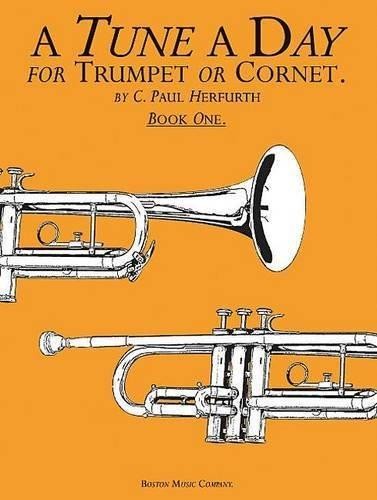 A Tune a Day for Trumpet or Cornet Beginner Method Book... - Herfurth, C. Paul