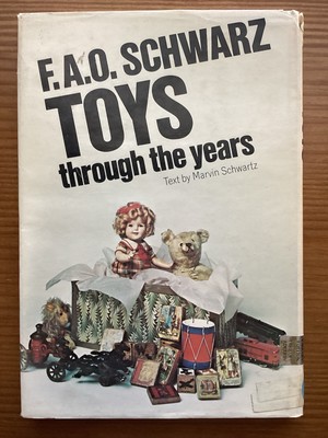 F.A.O. Schwartz Toys Through The Years