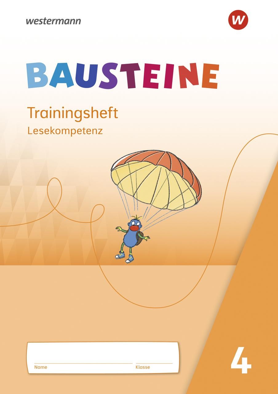 BAUSTEINE Lesebuch. Trainingsheft LesekompetenzAusgabe 2021 Kerstin Riesberg
