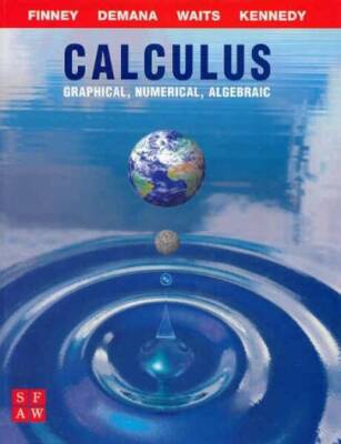 Calculus: Graphical, Numerical, and Algebraic - Hardcover - ACCEPTABLE