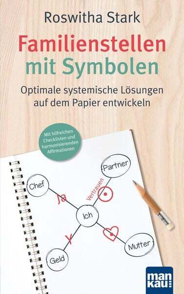 Familienstellen Mit Symbolen. Optimale Systemische Lösungen Auf Dem