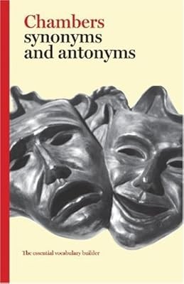 Chambers Synonyms and Antonyms, (Ed.), Chambers, Used; Good Book