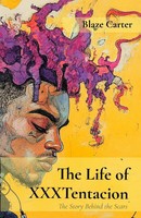 Blaze Carter | The Life Of Xxxtentacion | Taschenbuch | Englisch (2024) | Pov