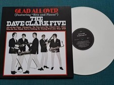 THE DAVE CLARK FIVE - GLAD ALL OVER - LIMITED WHITE 12" VINYL LP ALBUM MINT
