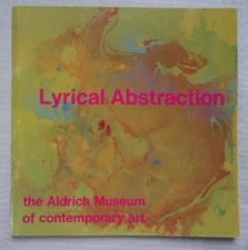 LYRICAL ABSTRACTION 1970 EXHIBITION BOOK THE ALDRICH MUSEUM OF CONTEMPORARY ART 