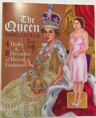QUEEN ELIZABETH II Paper Doll Book - 4 Dolls & 8 Decades of Royal Fashions!