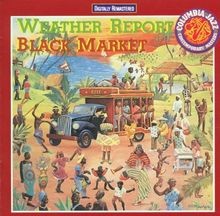Black Market von Weather Report | CD | Zustand sehr gut
