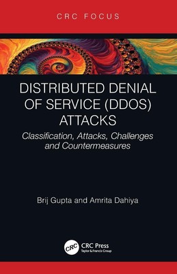 Brij B. Gupta (u. a.) | Distributed Denial of Service (DDoS) Attacks | Buch