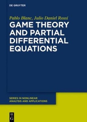 Game Theory And Partial Differential Equations