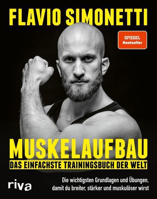 Thumbnail - Simonetti Flavio. Muskelaufbau - Das Einfachste Trainingsbuch Der