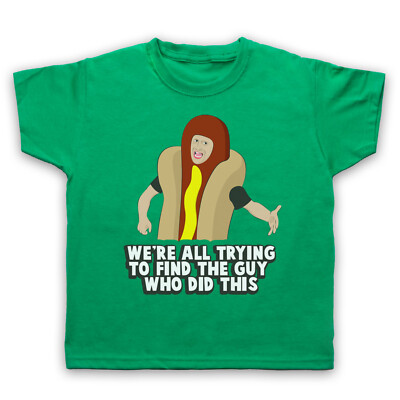 I THINK YOU SHOULD LEAVE HOTDOG FIND GUY WHO DID THIS KINDER KINDER T-SHIRT