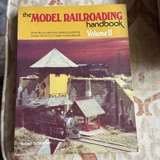 The Model Railroading Handbook Volume II -  Robert Schleicher (1978, Paperback)