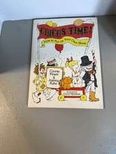 Vintage 1979 "CIRCUS TIME! How to Put on Your Own Show" by C Klayer & J Kuhn