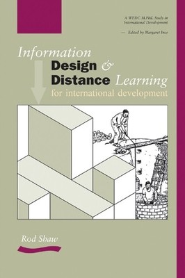 Margaret Ince R Information Design and Distance Learning for Interna (Paperback)