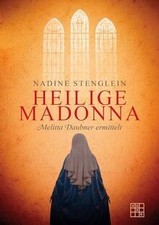 Heilige Madonna: Melitta Daubner ermittelt von Stenglein... | Buch | Zustand gut