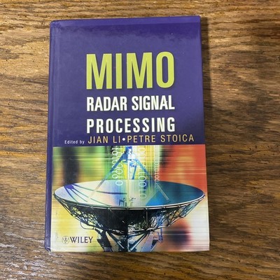 Mimo Radar Signal Processing by Jian Li: