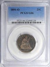 1891-O SEATED QUARTER ~ PCGS G06 ~ NICE AND ORIGINAL!