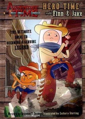 Hero Time Mit Finn Und Jake Hardcover Brandon T. Snider