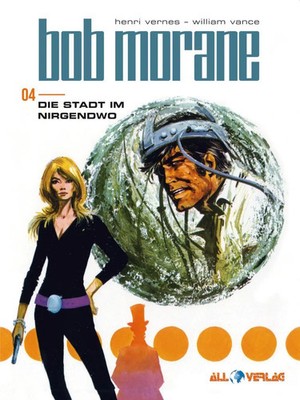 Bob Morane 4 (All Verlag) | Die Stadt im Nirgendwo | Henri Vernes | Buch | 48 S.