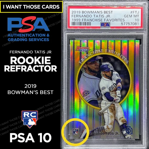 Fernando Tatis Jr. ROOKIE Refractor  💎  2019 Bowman's Best  RC PSA 10