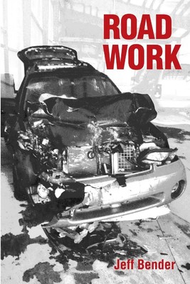 Road Work Jeff Bender Taschenbuch Englisch 2019 Jeffrey Bender EAN 9780983251224
