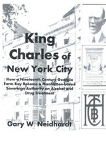 Gary W. Neidhardt | King Charles Of New York City | Taschenbuch | Englisch