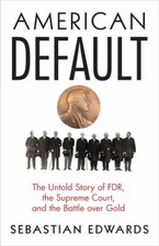 American Default : The Untold Story of FDR, the Supreme Court, an