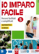 Io imparo facile 5 - Matematica-Scienze  (percorsi facilitati e semplifica...