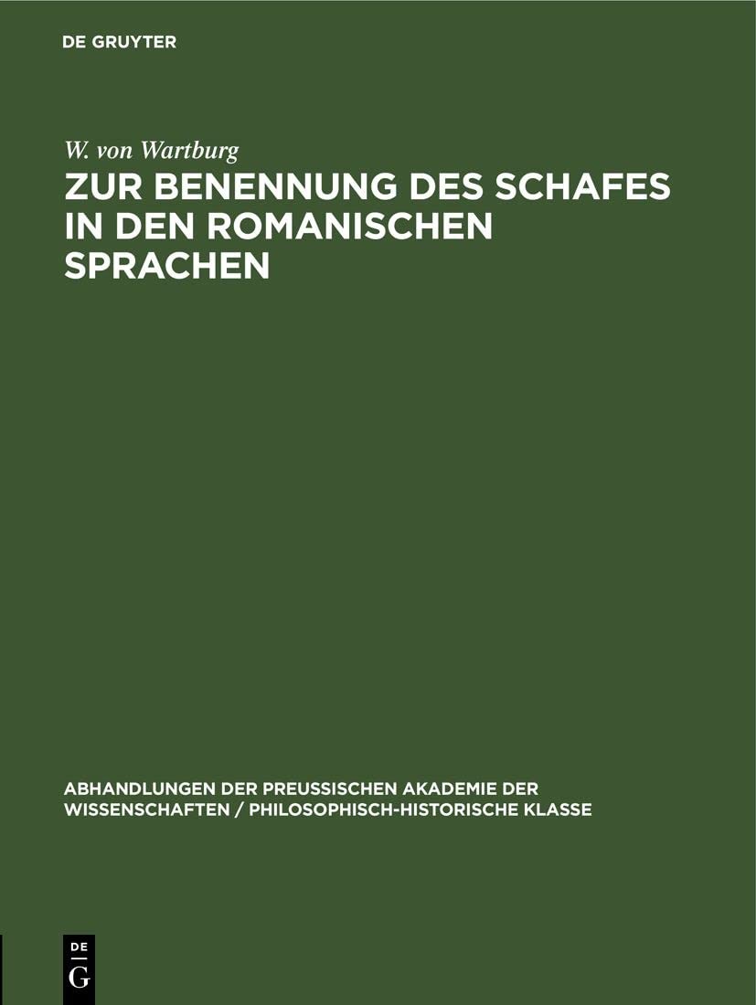 W Von Wartburg Zur Benennung Des Schafes in Den Romanischen Sprachen (Hardback)