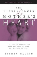 Glenda Malmin | Hidden Power Of A Mother's Heart | Taschenbuch | Englisch (2005)