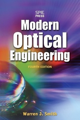 Warren J. Smith Modern Optical Engineering 4E (PB) (Taschenbuch) (US IMPORT)