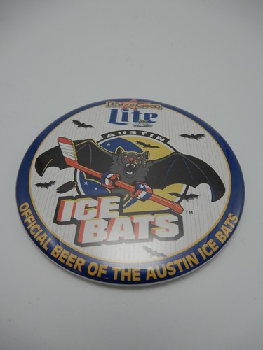 Austin Ice Bats Life is Good Miller Lite Pin Back Button Advertising 4 Inch #2 - Picture 2 of 4
