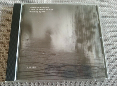Ensemble Belcanto /Dietburg Spohr CD Come un'Ombra di Luna CD 2926