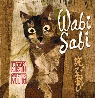 Wabi Sabi, School And Library by Reibstein, Mark; Young, Ed (ILT), Used Good ...