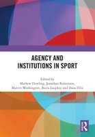 Agency And Institutions In Sport Mathew Dowling (U. A.) Taschenbuch Englisch