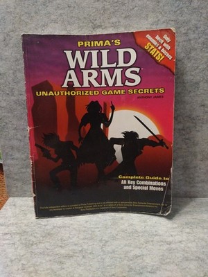 Wild Arms : Unauthorized Game Secrets (1997, Prima)
